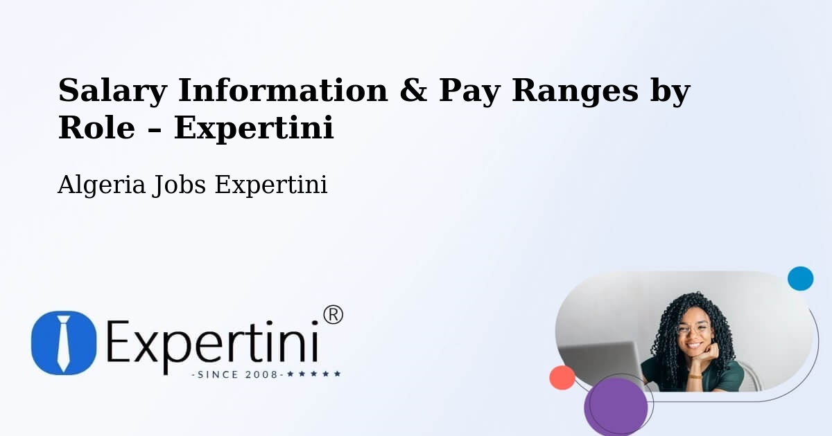 Salary Information & Pay Ranges – Robbah - Robbah, Algeria Jobs Expertini